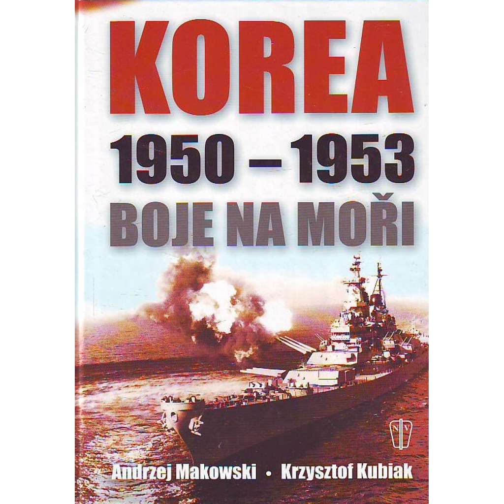 Korea 1950-1953 - Boje na moři (Korejská válka, Jižní Korea, Severní Korea)